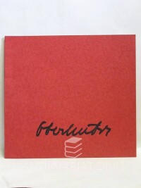 kolektiv, autorů, Peter Richard Oberhuber: Tableaux Huiles - Galerie Motte, Genéve, 1970
