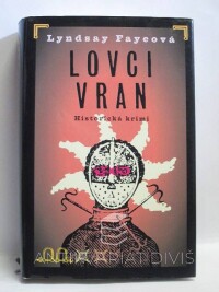 Fayeová, Lynday, Lovci vran, 2015