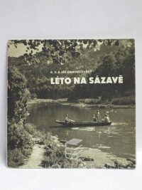 Danihelovský, Jiří, E., V., Léto na Sázavě, 1951