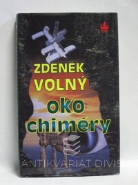 Volný, Zdeněk, Oko chiméry, 1995