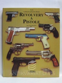 Mouret, Jean-Noël, Revolvery a pistole (Svět krátkých palných zbraní), 1994