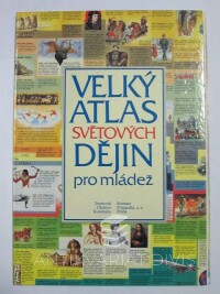 kolektiv, autorů, Velký atlas světových dějin pro mládež, 1993