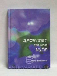 Brtníková, Marta, Aforismy pro mého muže, 2000