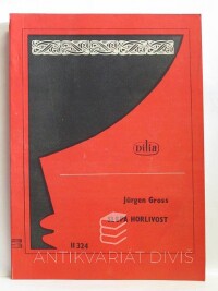 Gross, Jürgen, Slepá horlivost, 1983