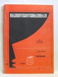 Šotola, Jiří, Waterloo, 1987