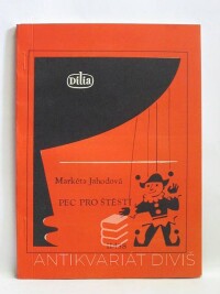 Jahodová, Markéta, Pec pro štěstí, 1984