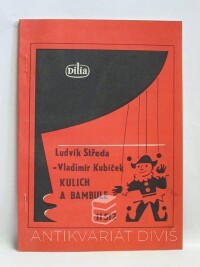 Středa, Ludvík, Kubíček, Vladimír, Kulich a bambule, 1985