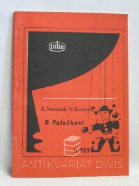 Koubek, Václav, Vostárek, Karel, O Palečkovi, 1987