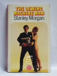 Morgan, Stanley, The Sewing Machine Man, 1971
