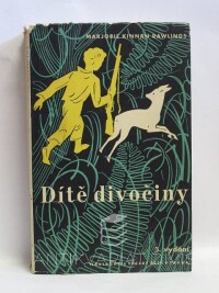 Rawlings, Marjorie Kinnan, Dítě divočiny, 1949