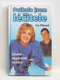 Pilarová, Eva, Potkala jsem léčitele, 2004