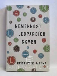 Jansma, Kristopher, Neměnnost leopardích skvrn, 2014