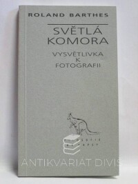 Barthes, Roland, Světlá komora: Vysvětlivka k fotografii, 1994