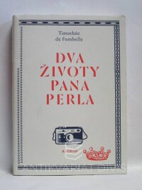 Fombelle, Timothée de, Dva životy pana Perla, 2015