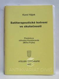 Hájek, Karel, Satiterapeutické kotvení ve skutečnosti, 2002