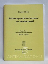 Hájek, Karel, Satiterapeutické kotvení ve skutečnosti, 2002