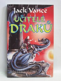 Vance, Jack, Učitelé draků, 1994