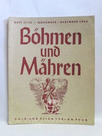 kolektiv, autorů, Böhmen und Mähren, Heft 11/12, November/Dezember 1944, 1944