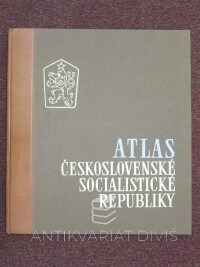 kolektiv, autorů, Atlas Československé socialistické republiky, 1966