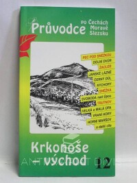 David, Petr, Soukup, Vladimír, Průvodce po Čechách, Moravě, Slezsku 12: Krkonoše - východ, 1996