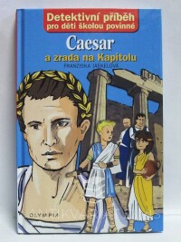 Jaekelová, Franziska, Caesar a zrada na Kapitolu, 2010