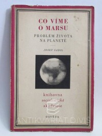 Sadil, Josef, Co víme o Marsu: Problém života na planetě, 1952