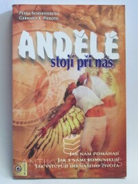 Schneiderová, Petra, Pieroth, Gerhard K., Andělé stojí při nás, 2002
