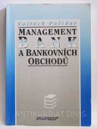 Polidar, Vojtěch, Management bank a bankovních obchodů, 1995
