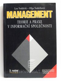 Vodáček, Leo, Vodáčková, Oľga, Management: teorie a praxe v informační společnosti, 1999