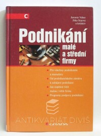 Veber, Jaromír, Srpová, Jitka, Podnikání malé a střední firmy, 2005