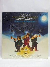 Moravanka, Jana Slabáka, Vánoce s Moravankou / Christmas with Moravanka, 1979