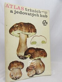 Smotlacha, Miroslav, Atlas tržních a jedovatých hub, 1986