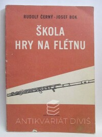 Černý, Rudolf, Bok, Josef, Škola hry na flétnu, 1982
