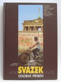 Ash, Timothy Garton, Svazek - Osobní příběh, 1998