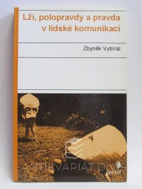 Vybíral, Zbyněk, Lži, polopravdy a pravda v lidské komunikaci, 2003