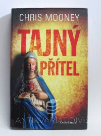Mooney, Chris, Tajný přítel, 2010