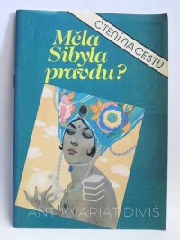 kolektiv, autorů, Měla Sibyla pravdu?, 1990