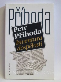 Příhoda, Petr, Inventura dospělosti, 2000