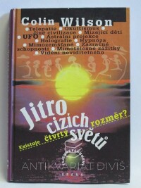 Wilson, Colin, Jitro cizích světů - Existuje čtvrtý rozměr?, 2000