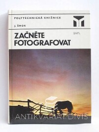 Šmok, Ján, Začněte fotografovat, 1984
