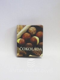 kolektiv, autorů, Čokoláda, 2003