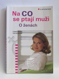 Novák, Tomáš, Beastes, The, Na co se ptají muži - O ženách, 2013
