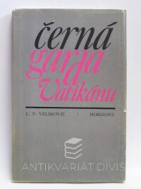 Velikovič, Lazar Naumovič, Černá garda Vatikánu, 1984