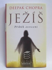 Chopra, Deepak, Ježíš: Příběh osvícení, 2010
