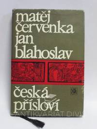 Červenka, Matěj, Blahoslav, Jan, Česká přísloví, 1970