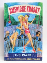 Payne, C. D., Americké krásky, 2006