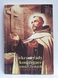 Jirásko, Luděk, Církevní řády a kongregace v zemích českých, 1991