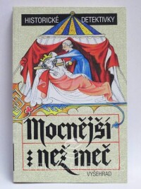 kolektiv, autorů, Mocnější než meč - historické detektivky, 1995
