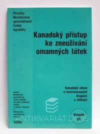 Fralick, Pamela, Kanadský přístup ke zneužívání omamných látek, 2000