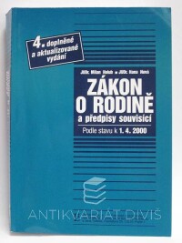 Nová, Hana, Holub, Milan, Zákon o rodině a předpisy související, podle stavu k 1. 4. 2000, 2000